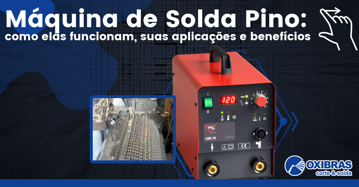 Máquina de Solda Pino: como funciona, aplicações e benefícios